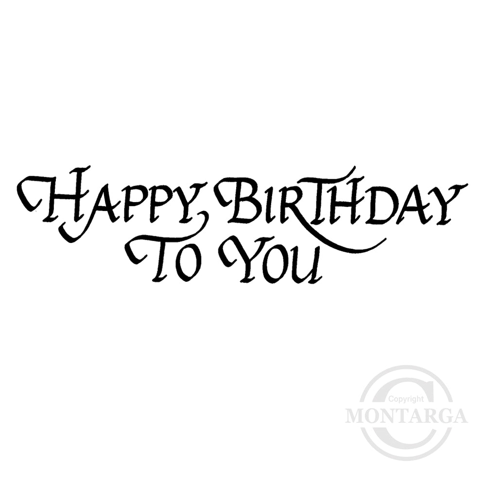 0155 BB - Happy Birthday To You Wording Rubber Stamp