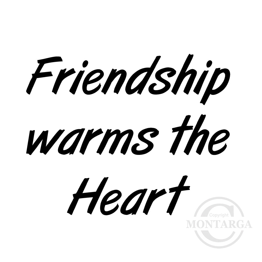 0257 C - Friendship Warms Heart Wording Rubber Stamp