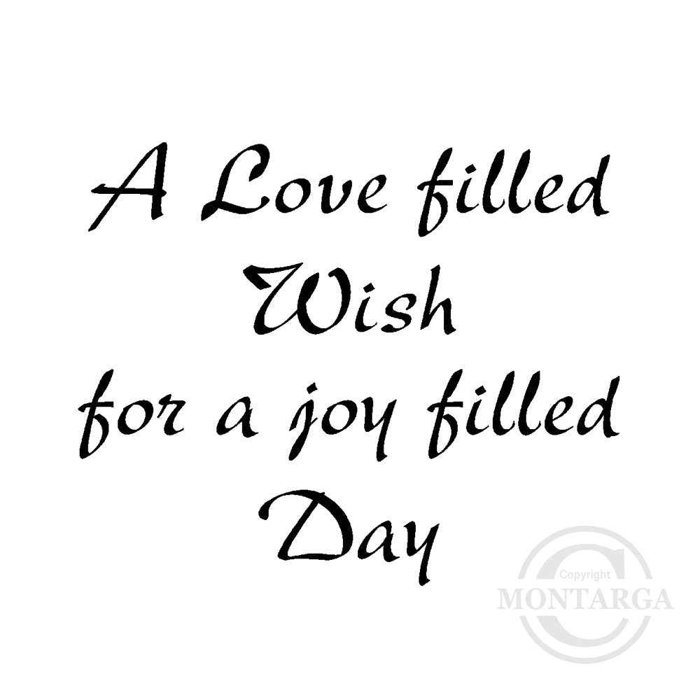 0273 D - A Love Filled Wish Wording Rubber Stamp