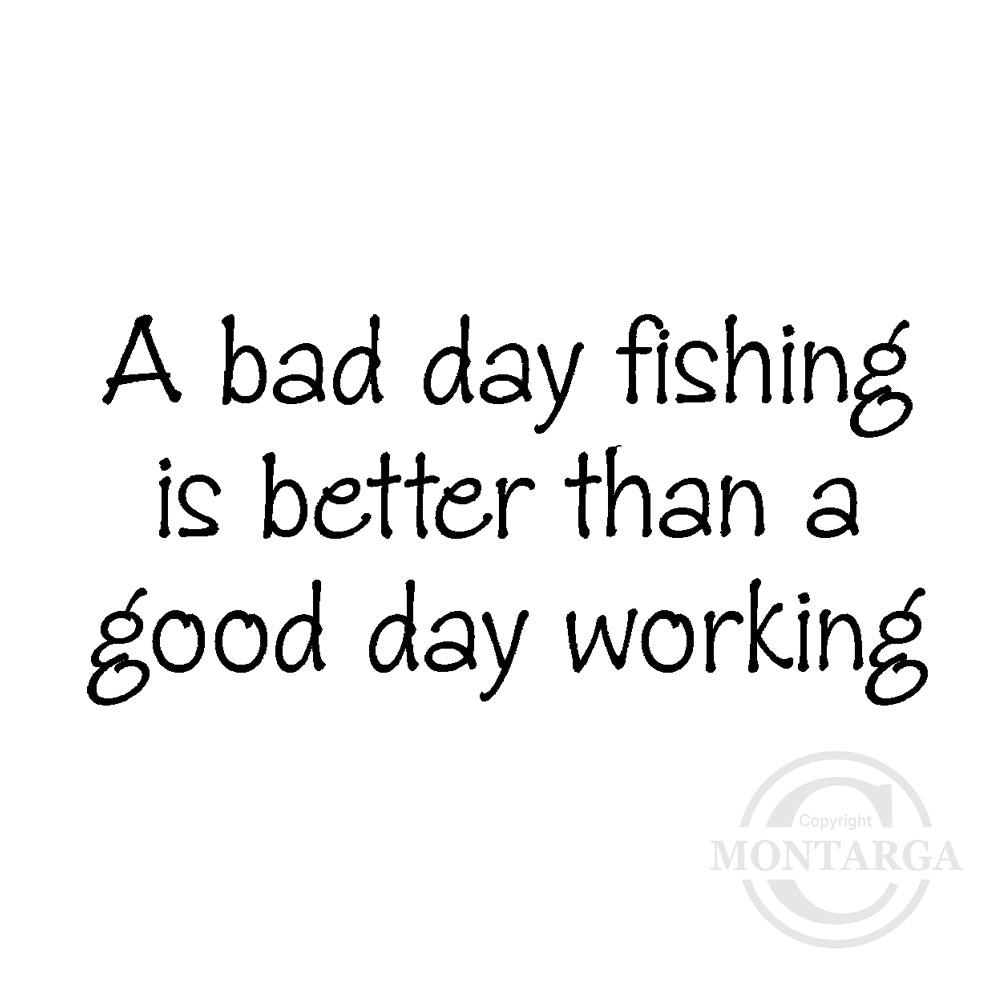 2690 B - Bad Day Fishing Rubber Stamp