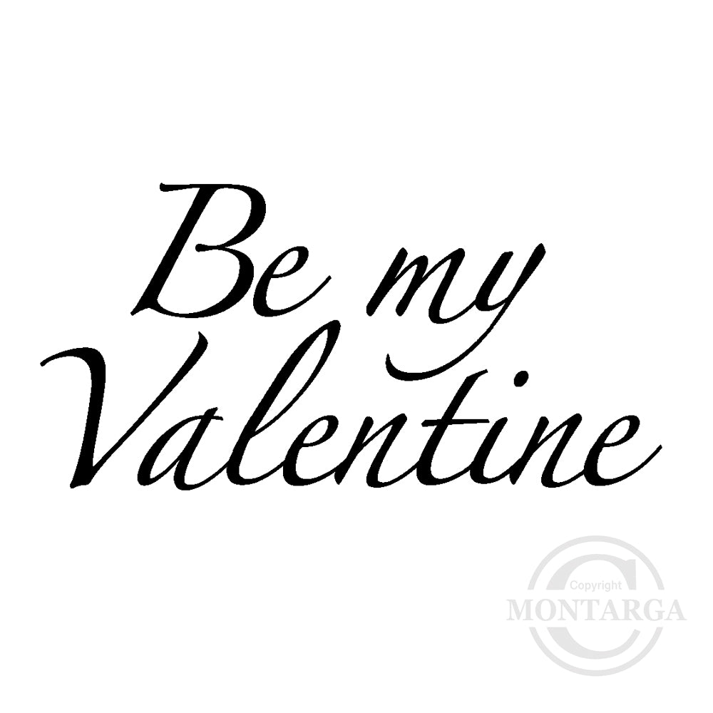 2742 B - Be My Valentine Wording Rubber Stamp