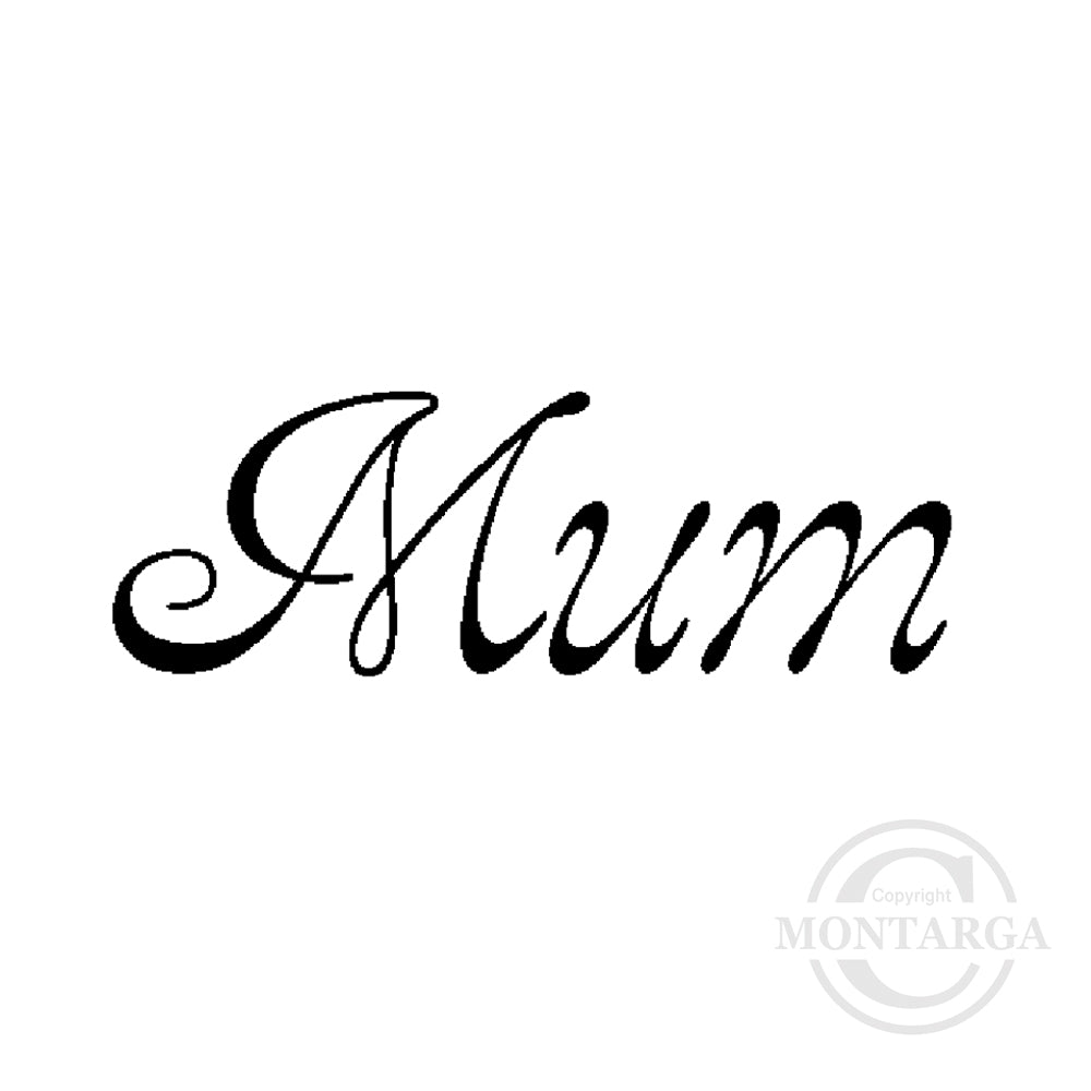 2749 B - Mum Wording Rubber Stamp