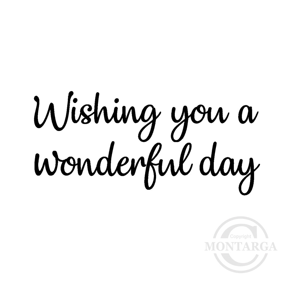 2793 B - Wishing You a Wonderful Day Wording Rubber Stamp