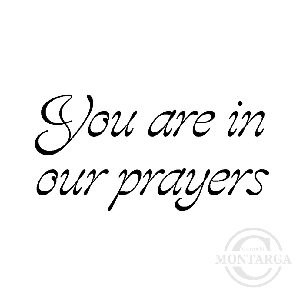 2818 B - In Our Prayers Wording Rubber Stamp