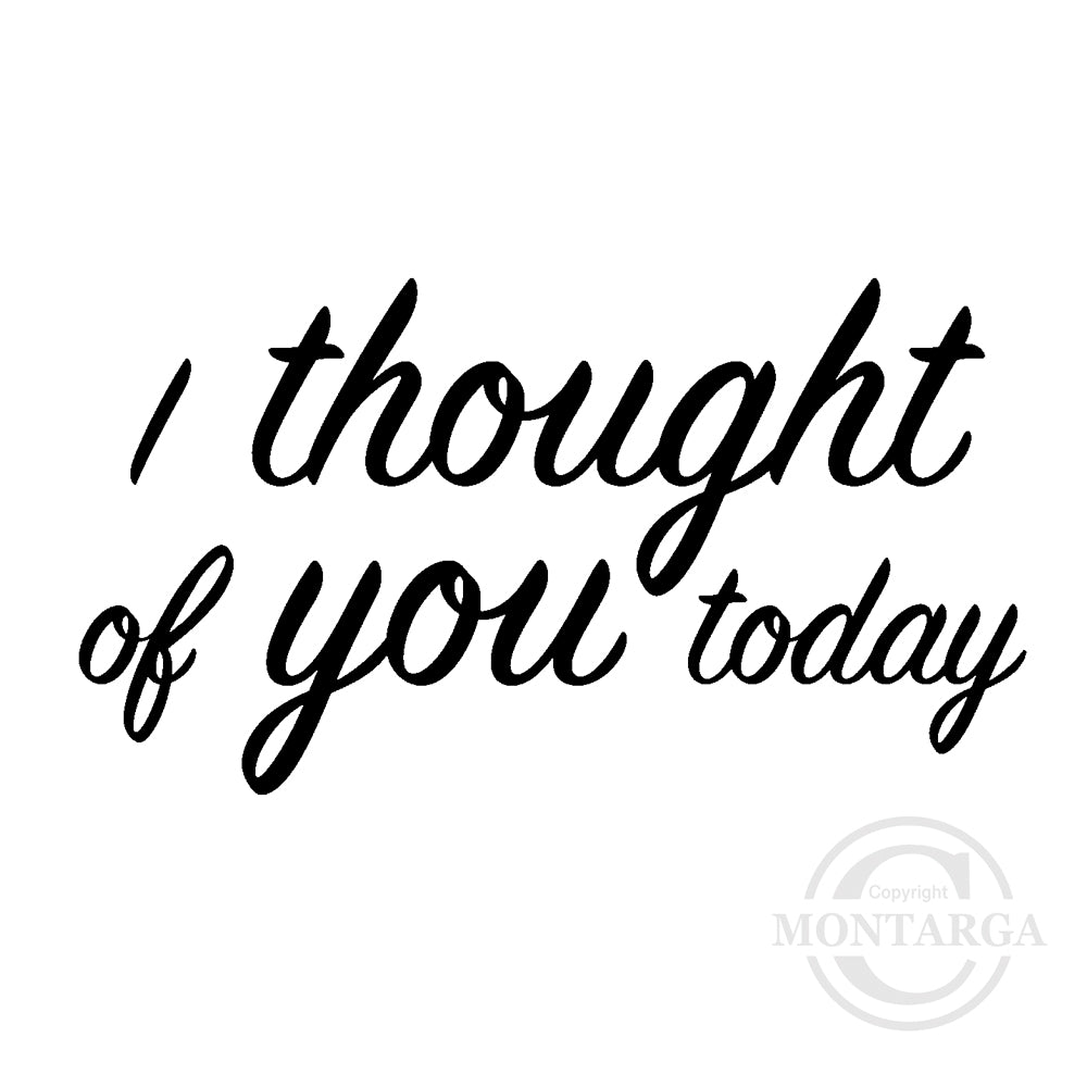 2854 E - Thought of You Today Wording Rubber Stamp
