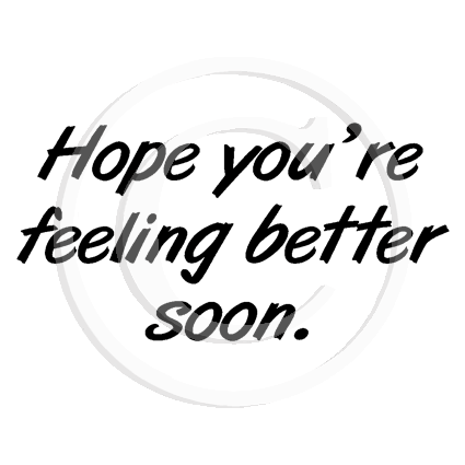2804 B - Feeling Better Soon Wording Rubber Stamp