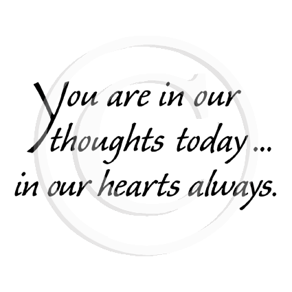 2822 FF - In our Thoughts Today Wording Rubber Stamp