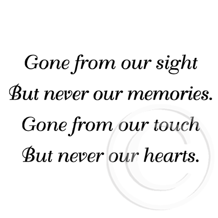 2835 E - Gone From Our Sight Wording Rubber Stamp