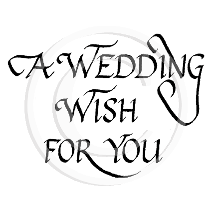 3007 F - Wedding Wish Wording Rubber Stamps