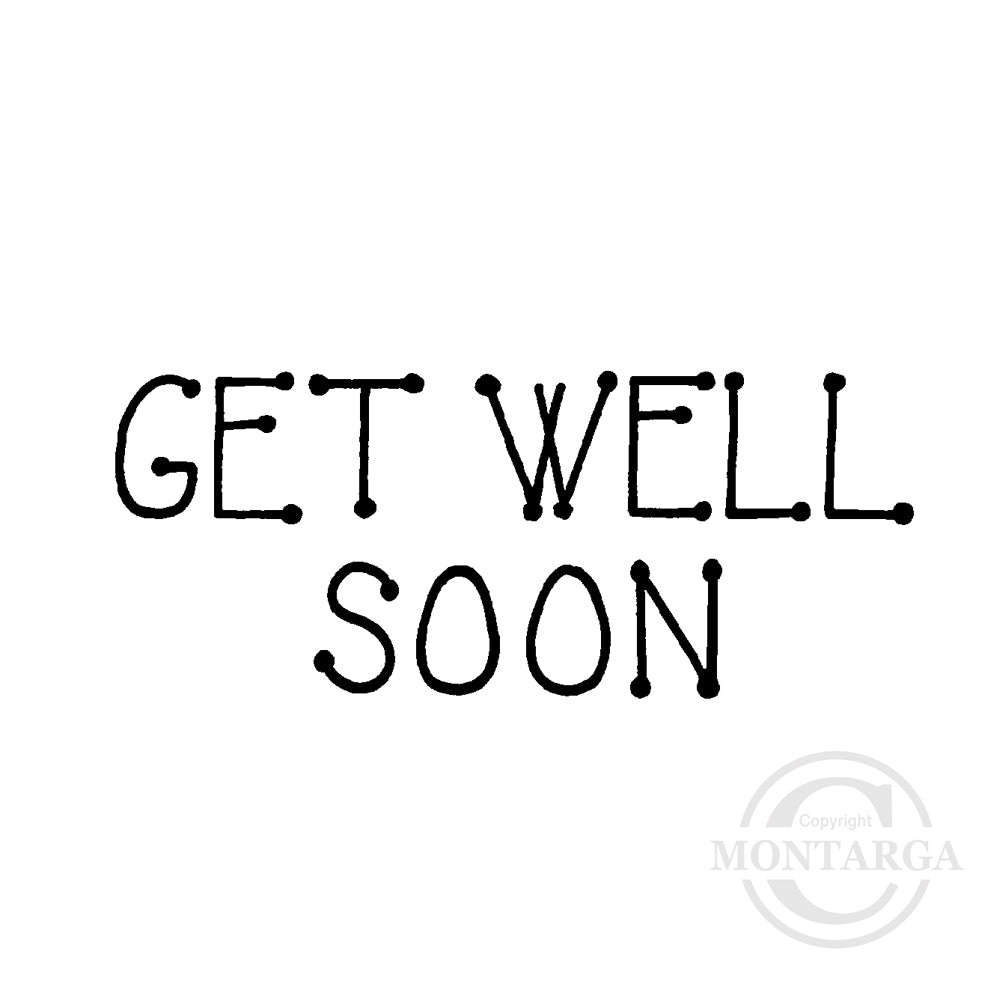 0225 B - Get Well Wording Rubber Stamp