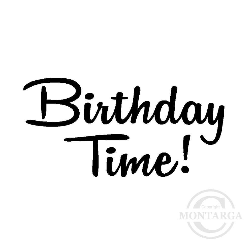 0252 B - Birthday Time Wording Rubber Stamp