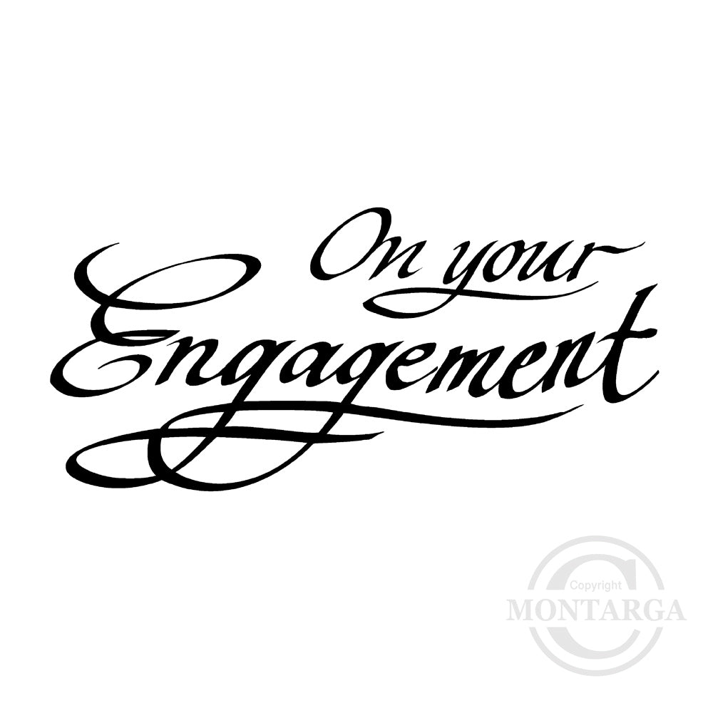 0341 E - On Your Engagement Wording Rubber Stamps