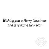 2422 BB - Wishing You a Relaxing Christmas Wording Rubber Stamp