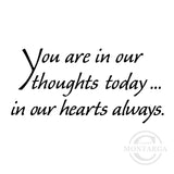 2822 FF - In our Thoughts Today Wording Rubber Stamp