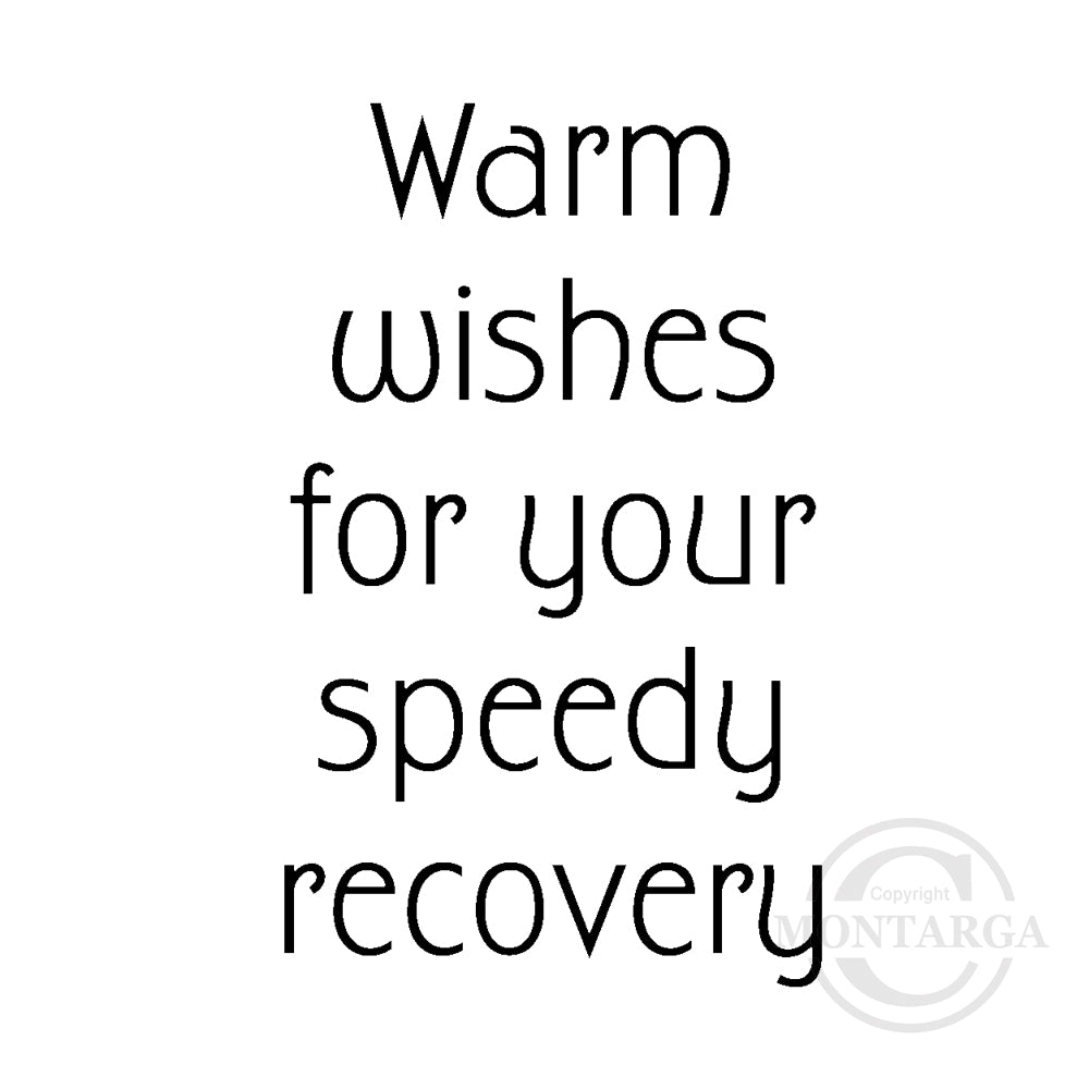 2825 D - Speedy Recovery Wording Rubber Stamp