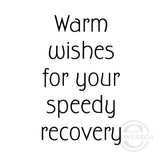 2825 D - Speedy Recovery Wording Rubber Stamp