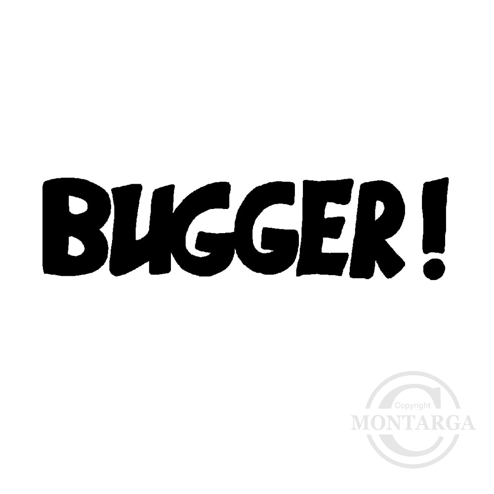 2957 B - Bugger Wording Rubber Stamp