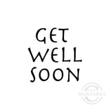 2968 A - Get Well Wording Rubber Stamp