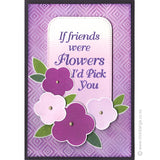 0239 F - If Friends Were Flowers Wording Rubber Stamp