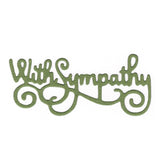 Montie's Craft Supplies Cutting Die - With Sympathy