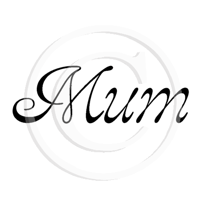 2749 B - Mum Wording Rubber Stamp