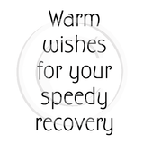 2825 D - Speedy Recovery Wording Rubber Stamp